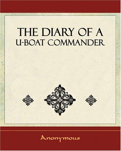 The Diary of a U-Boat Commander - 1920
