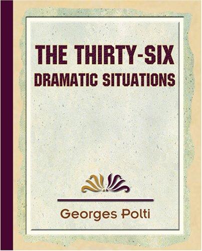 The Thirty-Six Dramatic Situations (1917)