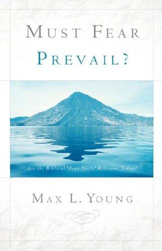 Must Fear Prevail?