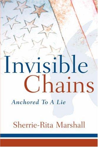 Invisible Chains