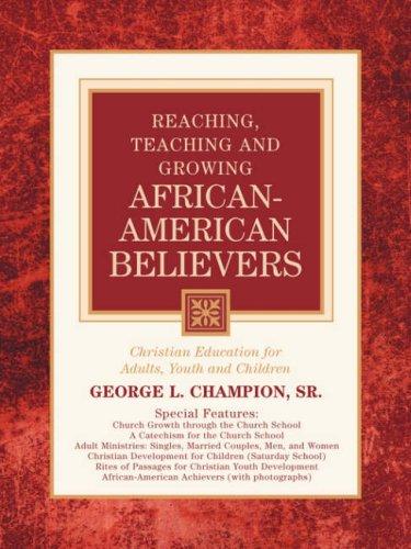 Reaching,Teaching and Growing African-American Believers