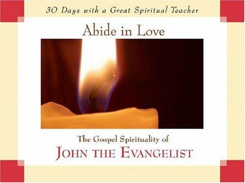 Abide in love