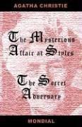 The Mysterious Affair at Styles; The Secret Adversary