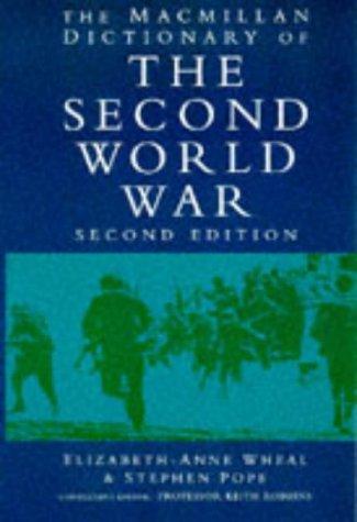 The MacMillan Dictionary of the Second World War