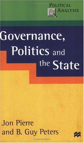 Governance, Politics and the State (Political Analysis)