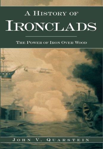 A History of Ironclads