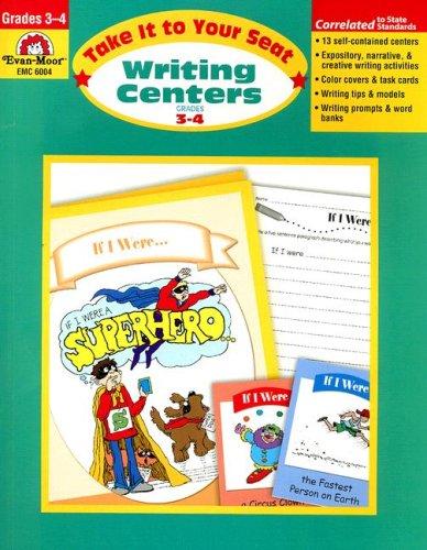 Take It to Your Seat Writing Centers, Grades 3-4 (Take It to Your Seat)
