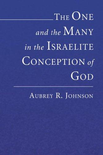 The One and the Many in the Israelite Conception of God