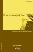 Fifteen managing tools - A manual for trainers - Volume 2