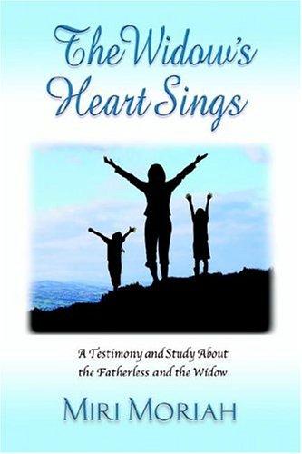 The Widow's Heart Sings