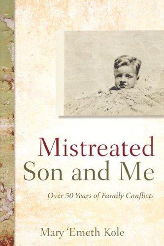 Mistreated Son and Me
