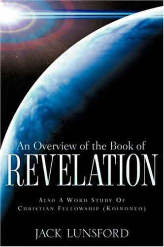 An Overview of The Book Of Revelation