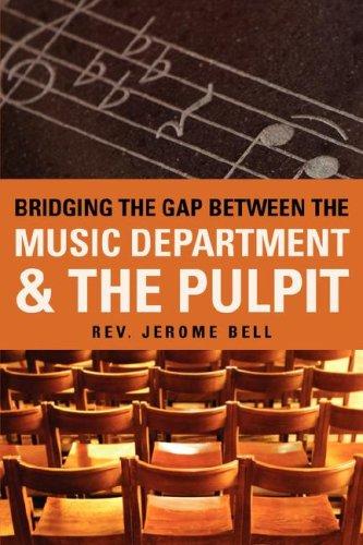 Bridging The Gap Between The Music Department & The Pulpit