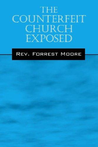 The Counterfeit Church Exposed