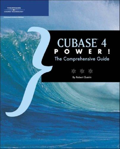Cubase 4 Power! - The Comprehensive Guide (Power!)