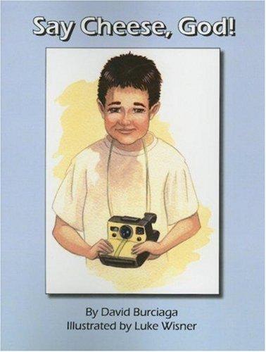 Say Cheese, God!