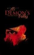 The Demon's Folly