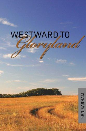 Westward to Gloryland