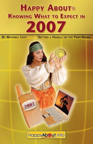 Happy About Knowing What to Expect in 2007