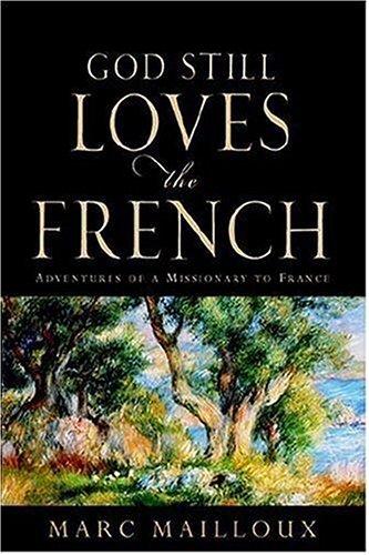 God Still Loves The French