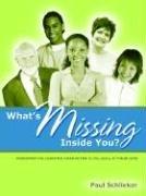 What's Missing Inside You?