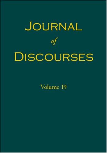 Journal of Discourses, Volume 19