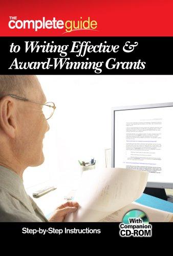The Complete Guide to Writing Effective & Award-Winning Grants