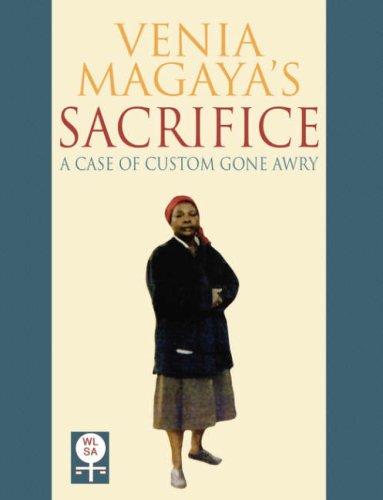 Venia Magaya's sacrifice