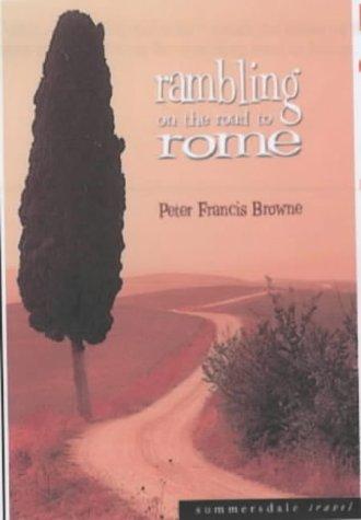 Rambling on the Road to Rome (Summersdale Travel)