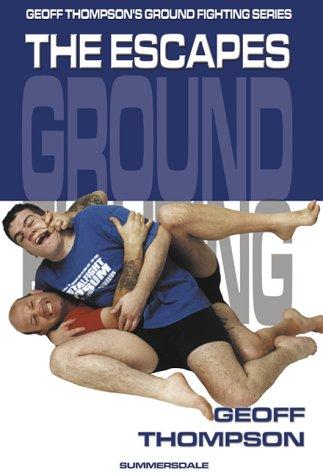 The Escapes (Ground Fighting)