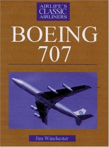 Boeing 707/720 (Airlife's Classic Airliners)