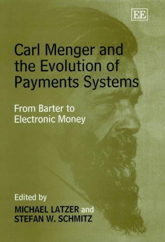 Carl Menger and the evolution of payments systems