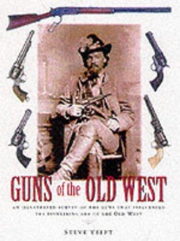 Guns of the Old West