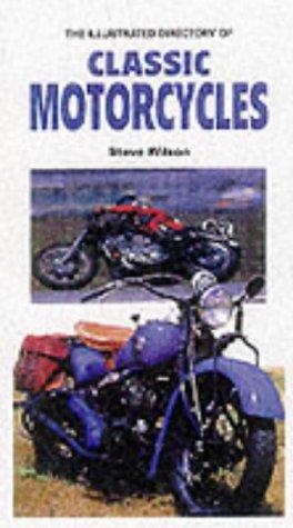 The Illustrated Directory of Classic American Motorcyles (Illustrated Directory Series)
