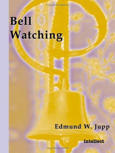 Bell Watching