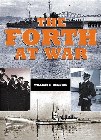 The Forth at war