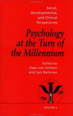 Psychology at the Turn of the Millennium