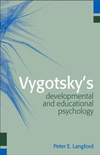 Vygotsky's developmental and educational psychology