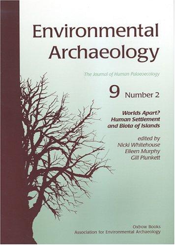 Environmental Archaeology 9, Part 2