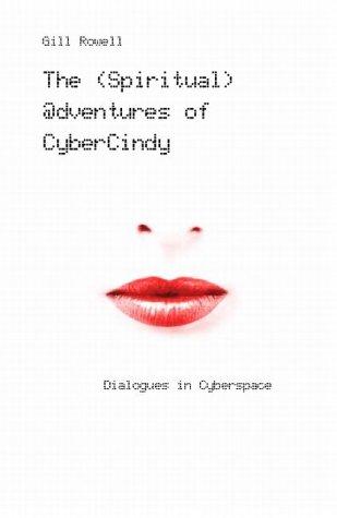 The Spiritual Adventures of CyberCindy