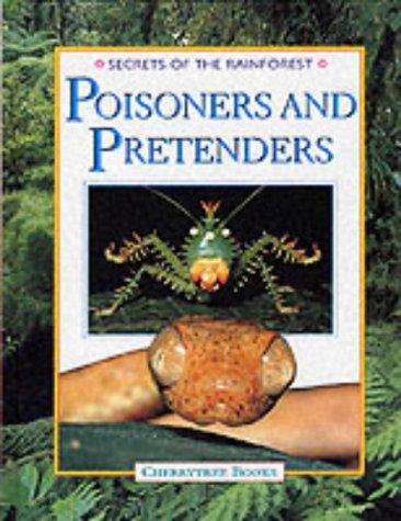 Poisoners and Pretenders (Secrets of the Rainforest)