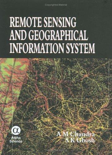 Remote sensing and geographical information system