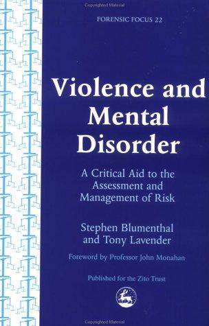 Violence and Mental Disorder