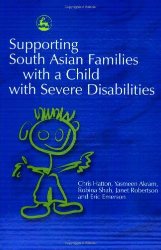 Supporting South Asian families with a child with severe disabilities