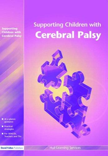 Supporting Children with Cerebral Palsy (Supporting Children)