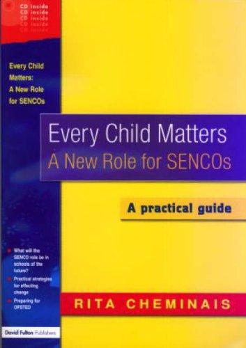 Every Child Matters A New Role for SENCos