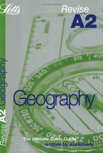 Revise A2 Geography (Revise A2 Study Guide)