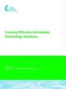 Creating Effective Information Technology Solutions