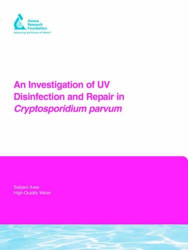 Investigation of UV Disinfection and Repair in Cryptosporidium Parvum