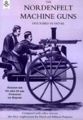 Nordenfeldt Machine Gunsdescribed in Detail